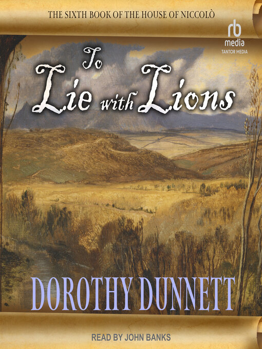 Title details for To Lie with Lions by Dorothy Dunnett - Available